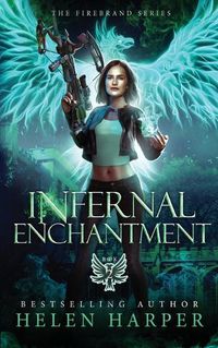 Cover image for Infernal Enchantment