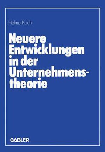 Cover image for Neuere Entwicklungen in Der Unternehmenstheorie