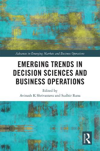 Cover image for Emerging Trends in Decision Sciences and Business Operations