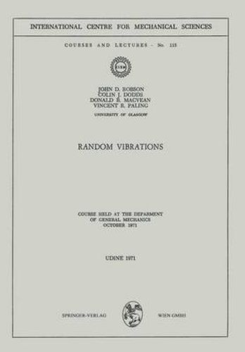 Cover image for Random Vibrations: Course Held at the Department of General Mechanics October 1971