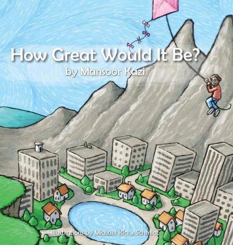 Cover image for How Great Would it Be?