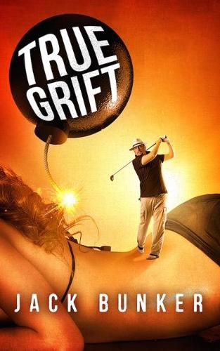 Cover image for True Grift