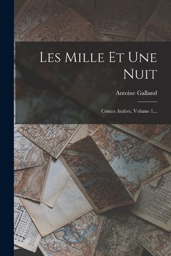 Cover image for Les Mille Et Une Nuit