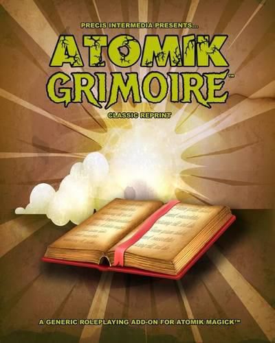 Cover image for Atomik Grimoire (Classic Reprint)