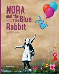 Cover image for Nora And The Little Blue Rabbit
