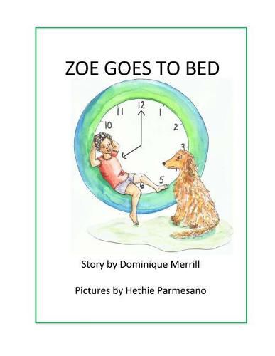 Cover image for Zoe Goes to Bed