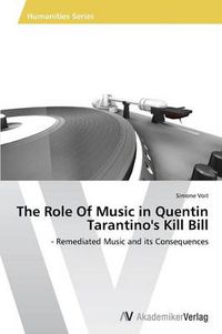 Cover image for The Role Of Music in Quentin Tarantino's Kill Bill