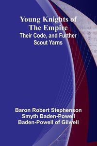 Cover image for Young Knights of the Empire