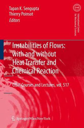 Cover image for Instabilities of Flows: With and Without Heat Transfer and Chemical Reaction