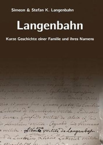 Cover image for Langenbahn: Kurze Geschichte einer Familie und ihres Namens