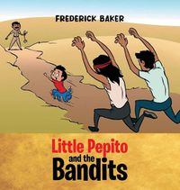 Cover image for Little Pepito and the Bandits