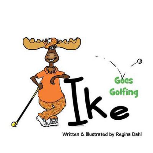 Cover image for Ike Goes Golfing