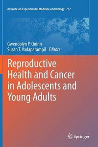 Cover image for Reproductive Health and Cancer in Adolescents and Young Adults