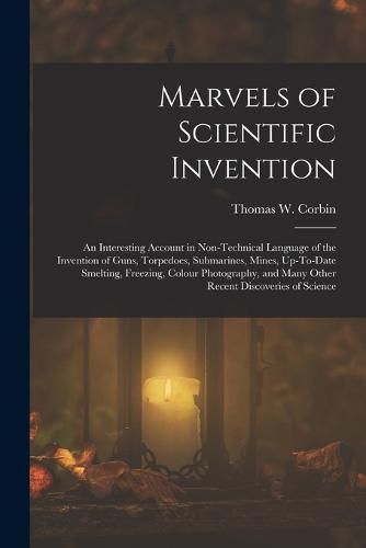 Marvels of Scientific Invention