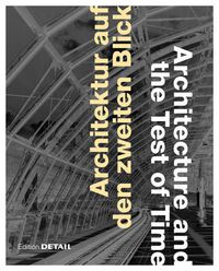 Cover image for Architektur auf den zweiten Blick / Architecture and the Test of Time