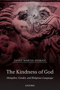 Cover image for The Kindness of God: Metaphor, Gender, and Religious Language