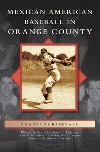 Cover image for Mexican American Baseball in Orange County