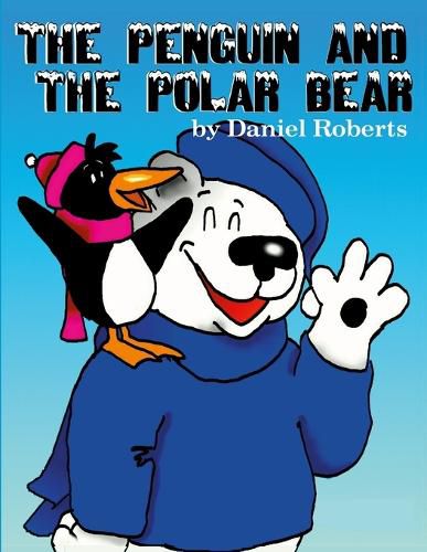 Cover image for The Penguin and the Polar Bear
