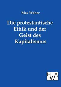 Cover image for Die protestantische Ethik und der Geist des Kapitalismus