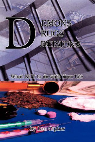 Cover image for Demons Drugs Decisions