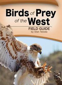 Cover image for Birds of Prey of the West Field Guide