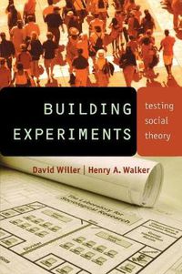 Cover image for Building Experiments: Testing Social Theory