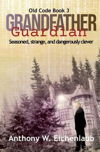 Cover image for Grandfather Guardian