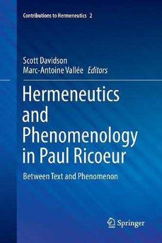 Cover image for Hermeneutics and Phenomenology in Paul Ricoeur: Between Text and Phenomenon