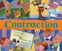 Cover image for If You Were a Contraction
