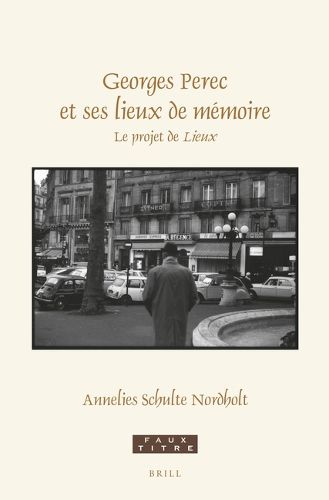 Cover image for Georges Perec et ses lieux de memoire