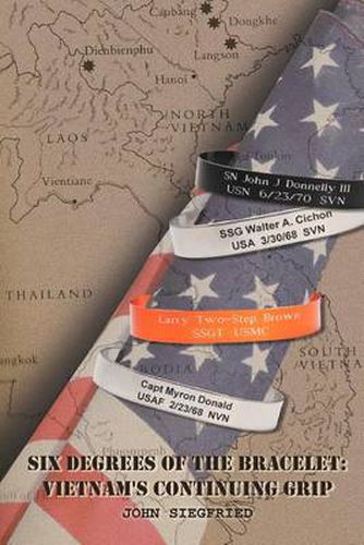 Cover image for Six Degrees of the Bracelet: Vietnam S Continuing Grip