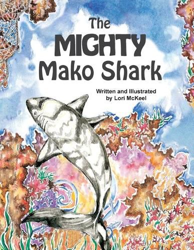 Cover image for The Mighty Mako Shark