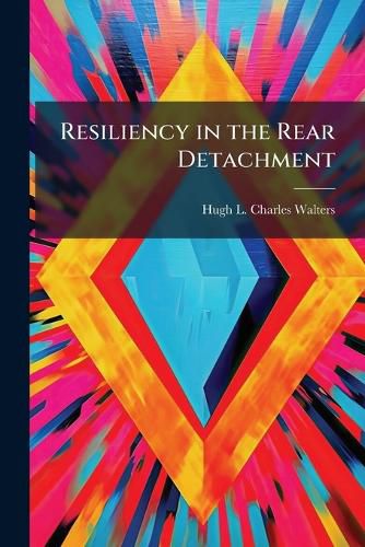 Cover image for Resiliency in the Rear Detachment