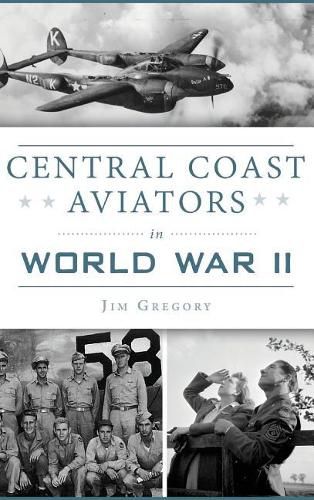 Cover image for Central Coast Aviators in World War II