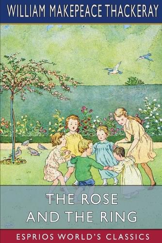 Cover image for The Rose and the Ring (Esprios Classics)