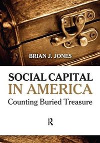 Cover image for Social Capital in America: Counting Buried Treasure