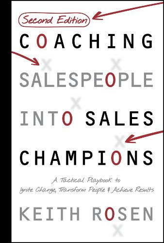 Cover image for Coaching Salespeople Into Sales Champions