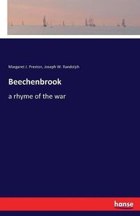 Cover image for Beechenbrook: a rhyme of the war