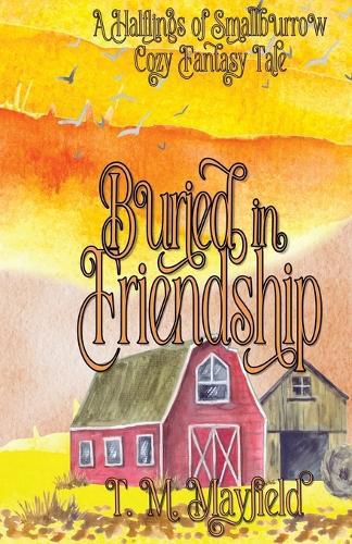Cover image for Buried in Friendship