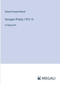 Cover image for Georgian Poetry; 1913-15