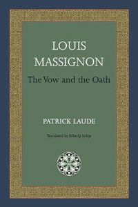 Cover image for Louis Massignon: The Vow and the Oath