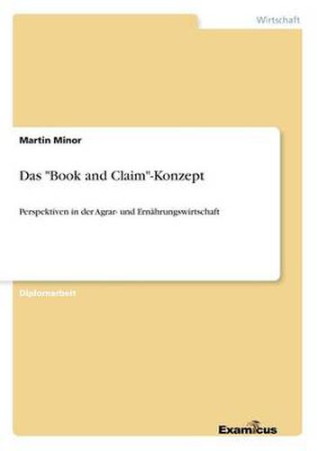 Cover image for Das Book and Claim-Konzept: Perspektiven in der Agrar- und Ernahrungswirtschaft