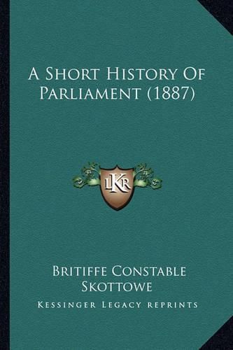 A Short History of Parliament (1887)