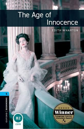 Oxford Bookworms Library: Level 5:: The Age of Innocence Audio Pack