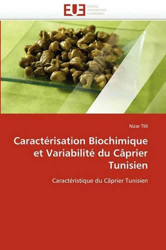 Cover image for Caract Risation Biochimique Et Variabilit Du C Prier Tunisien