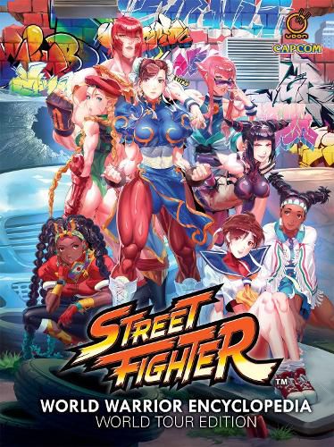 Cover image for Street Fighter World Warrior Encyclopedia: World Tour Edition (Hardcover)