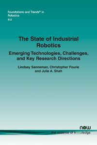 Cover image for The State of Industrial Robotics: Emerging Technologies, Challenges, and Key Research Directions