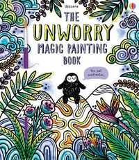Cover image for Unworry Magic Painting Book