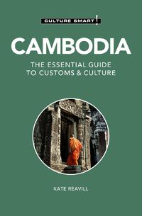 Cover image for Cambodia - Culture Smart!: The Essential Guide to Customs & Culture