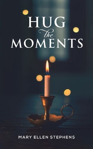 Cover image for Hug the Moments